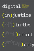 Digital (In)justice in the Smart City - Paperback
