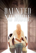 Daunted No More - Hardcover
