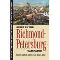 Guide to the Richmond-Petersburg Campaign - Paperback