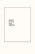 White Spaces: Selected Poems and Early Prose - Paperback
