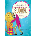 Will Shortz Presents Dangerous Sudoku: 200 Very Hard Puzzles - Paperback