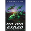 The One Exiled: A YA Sci-Fi Adventure - Paperback