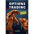 Options Trading: Mastering the Art of Options Trading for Financial Success (2023 Guide for Beginners) - Paperback