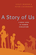 A Story of Us: A New Look at Human Evolution - Hardcover