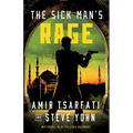 The Sick Man's Rage: A NIR Tavor Mossad Thriller Volume 4 - Paperback