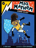 MIA Mayhem Learns to Fly! - Hardcover