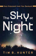 The Sky at Night: Easy Enjoyment from Your Backyard - Paperback