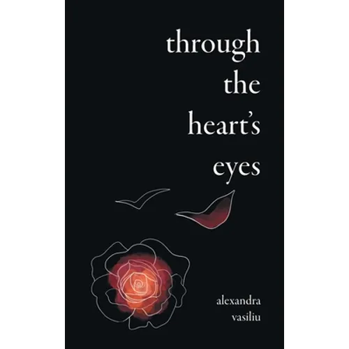 Through the Heart's Eyes: Illustrated Love Poems - Hardcover