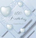 85th Birthday Guest Book: Keepsake Gift for Men and Women Turning 85 - Hardback with Funny Ice Sheet-Frozen Cover Themed Decorations & Supplies, Perso - Hardcover