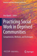 Practicing Social Work in Deprived Communities: Competencies, Methods, and Techniques - Paperback