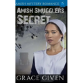 Amish Smugglers Secret: Amish Mystery Romance - Paperback