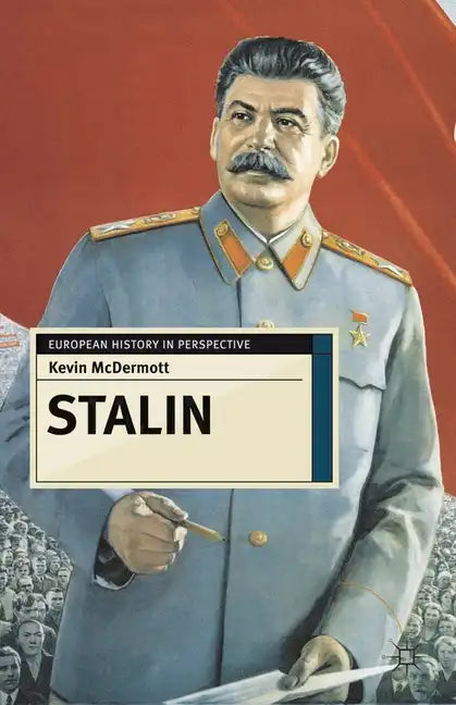 Stalin: Revolutionary in an Era of War - Paperback
