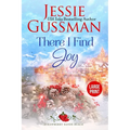 There I Find Joy (Strawberry Sands Beach Romance Book 4) (Strawberry Sands Beach Sweet Romance) Large Print Edition - Paperback