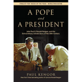 A Pope and a President: John Paul II, Ronald Reagan, and the Extraordinary Untold Story of the 20th Century - Paperback