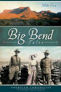 Big Bend Tales - Paperback