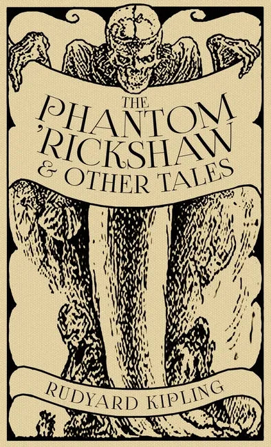 The Phantom 'Rickshaw and Other Tales - Hardcover