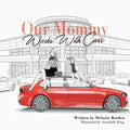 Our Mommy Works With Cars - Paperback