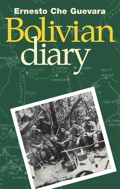 The Bolivian Diary of Ernesto Che Guevara - Paperback