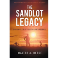 The Sandlot Legacy - Paperback