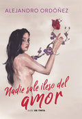 Nadie Sale Ileso del Amor / No One Escapes Love Unscathed - Paperback
