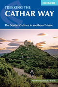 Trekking the Cathar Way: The Sentier Cathare in Southern France - Paperback