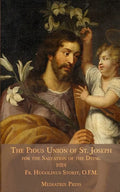 The Pious Union of St. Joseph: For the Salvation of the Dying - Paperback