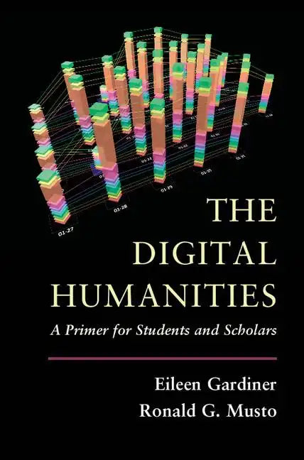 The Digital Humanities - Paperback