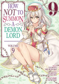 How Not to Summon a Demon Lord (Manga) Vol. 9 - Paperback