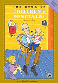 The Book of Children's Songtales: Revised Edition - Paperback