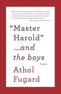 Master Harold and the Boys: A Play - Paperback