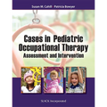 Cases in Pediatric Occupational Therapy: Assessment and Intervention - Paperback