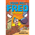Low Power: A Graphic Novel - Hardcover