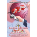 Can Love and Talents Survive Opposite Political and Economic Environments? - Paperback