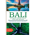 Bali, Ultimate Travel Guide 2023 and Beyond.: Exploring Bali, Island of the Gods. - Paperback