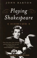 Playing Shakespeare: An Actor's Guide - Paperback