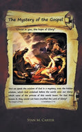 The Mystery of the Gospel: "Christ in You, the Hope of Glory" - Paperback