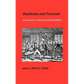 Durkheim and Foucault: Perpectives on Education and Punishment - Paperback