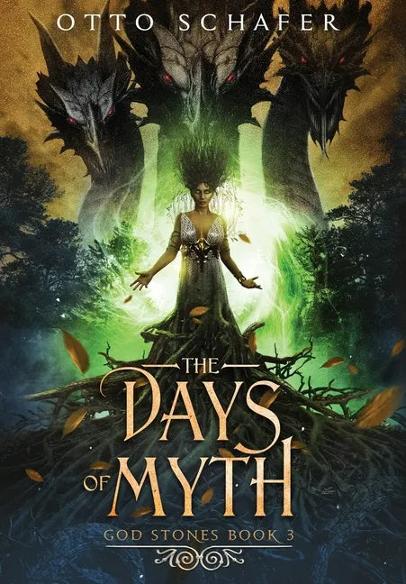 The Days of Myth - Hardcover