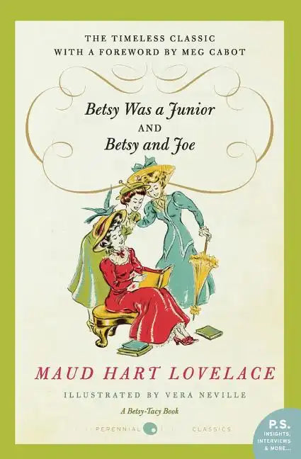 Betsy Was a Junior/Betsy and Joe - Paperback