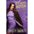 Not on My Botch - Paperback