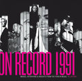 On Record - Vol. 3: 1991: Images, Interviews & Insights from the Year in Music - Paperback