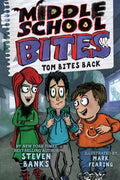 Middle School Bites 2: Tom Bites Back - Paperback