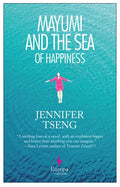 Mayumi and the Sea of Happiness - Paperback
