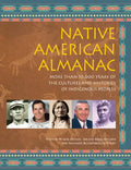 Native American Almanac: More Than 50,000 Years of the Cultures and Histories of Indigenous Peoples - Paperback