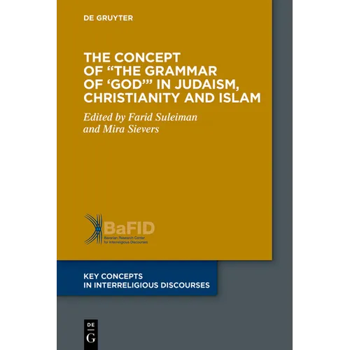 The Grammar of 'God' in Judaism, Christianity and Islam - Paperback