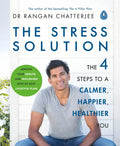 The Stress Solution: The 4 Steps to Reset Your Body, Mind, Relationships and Purpose - Paperback