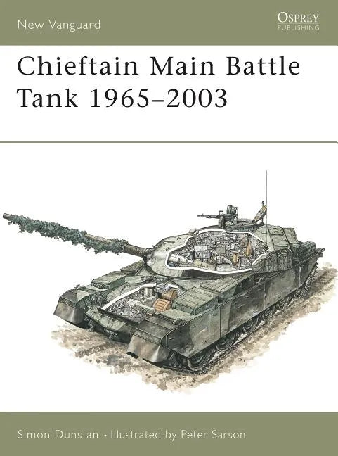 Chieftain Main Battle Tank 1965-2003 - Paperback