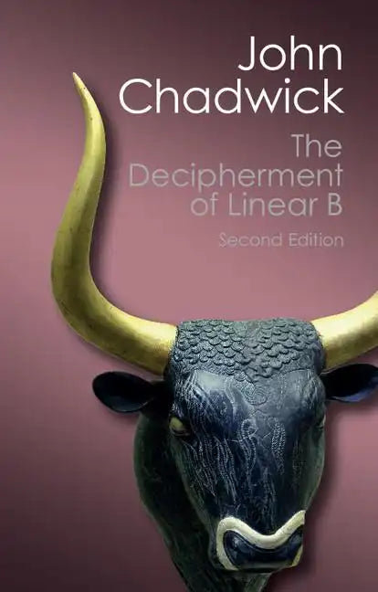 The Decipherment of Linear B - Paperback