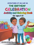 The Adventures of Win and Wil: The Birthday Celebration Activity and Coloring Book for ages 4-8 - Paperback