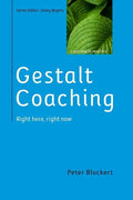 Gestalt Coaching: Right Here, Right Now - Paperback